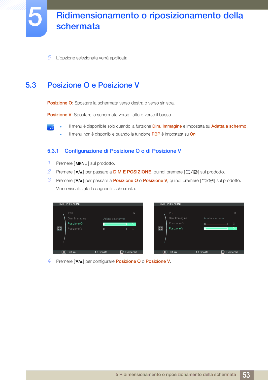 Samsung LS27A850DS/EN manual Posizione O e Posizione, Configurazione di Posizione O o di Posizione 