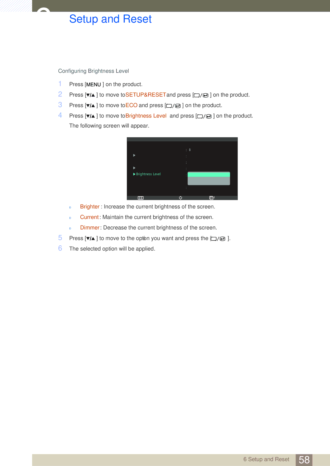 Samsung LS27A850DS/EN, LS27A850DSR/EN, LS27A850DSR/CH manual Configuring Brightness Level 