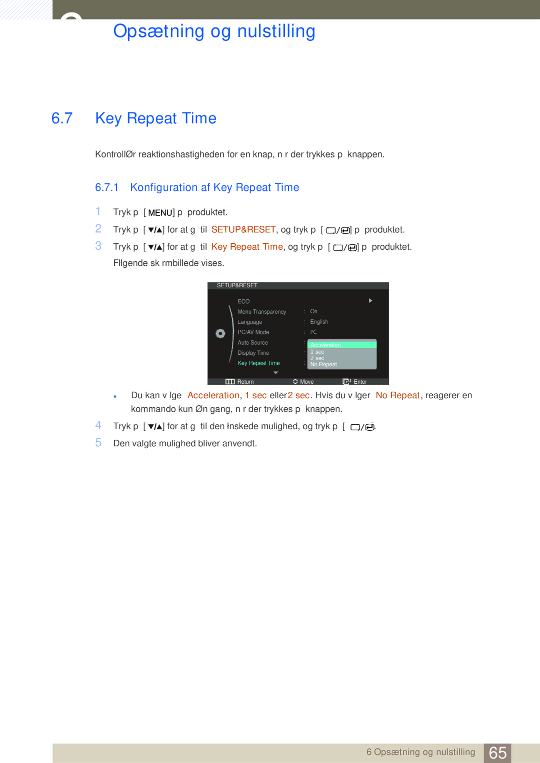 Samsung LS27A850DS/EN, LS27A850DSR/EN manual Konfiguration af Key Repeat Time 