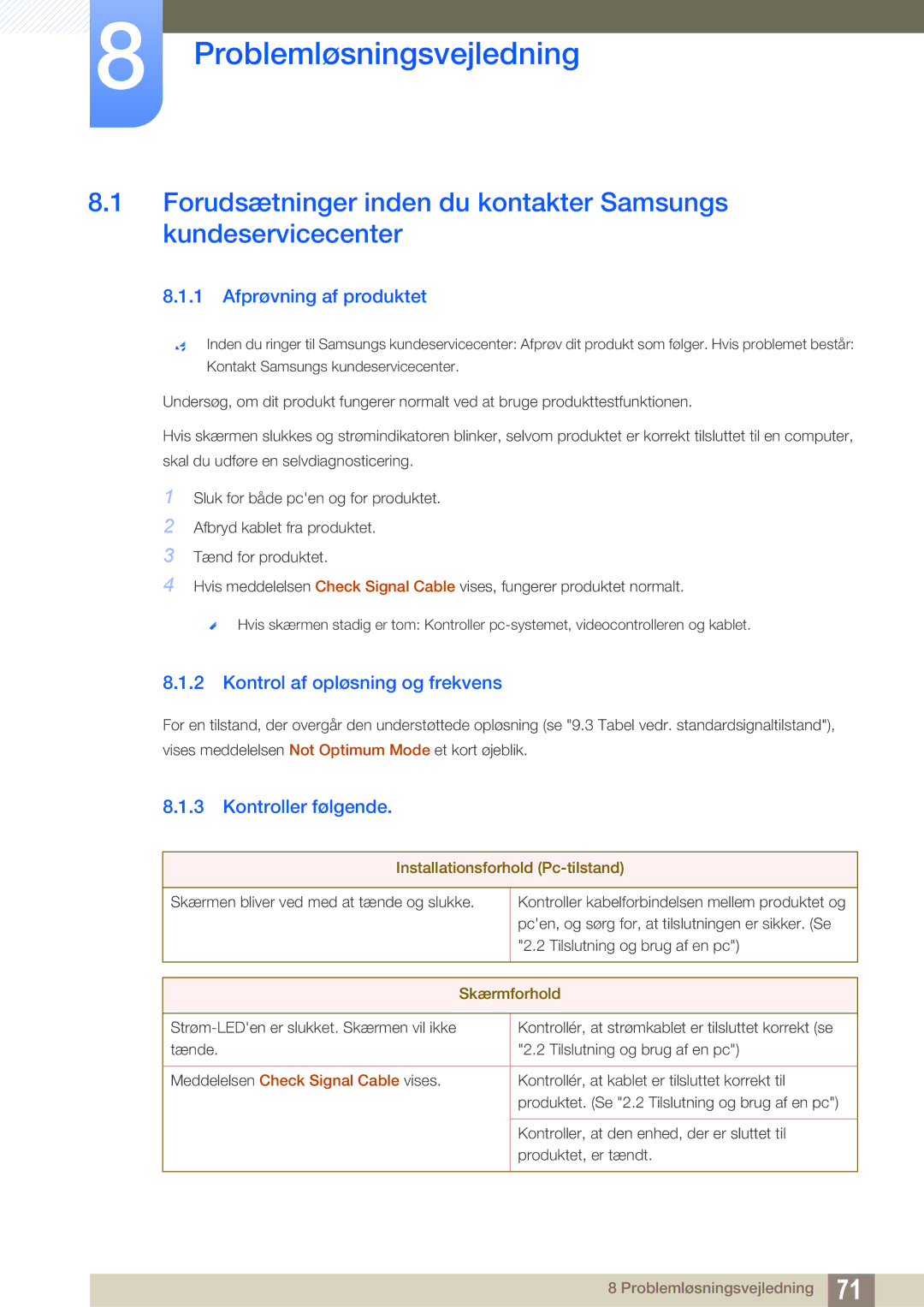 Samsung LS27A850DS/EN, LS27A850DSR/EN Problemløsningsvejledning, Afprøvning af produktet, Kontrol af opløsning og frekvens 