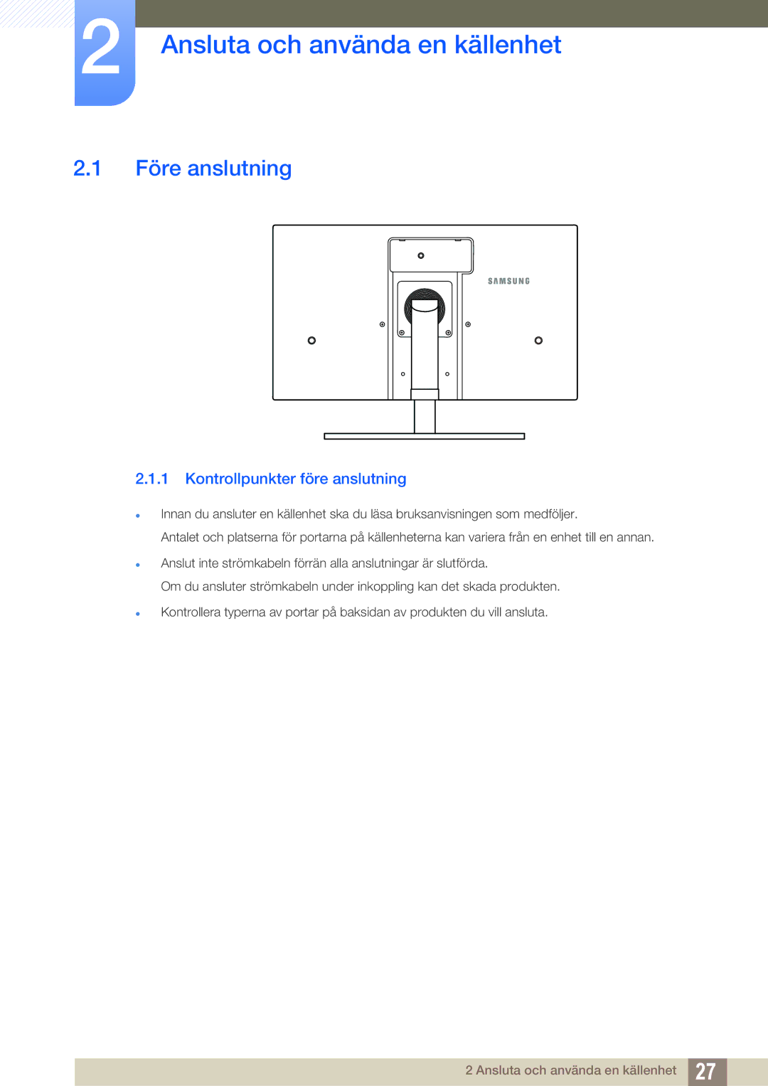 Samsung LS27A850DS/EN, LS27A850DSR/EN Ansluta och använda en källenhet, Före anslutning, Kontrollpunkter före anslutning 