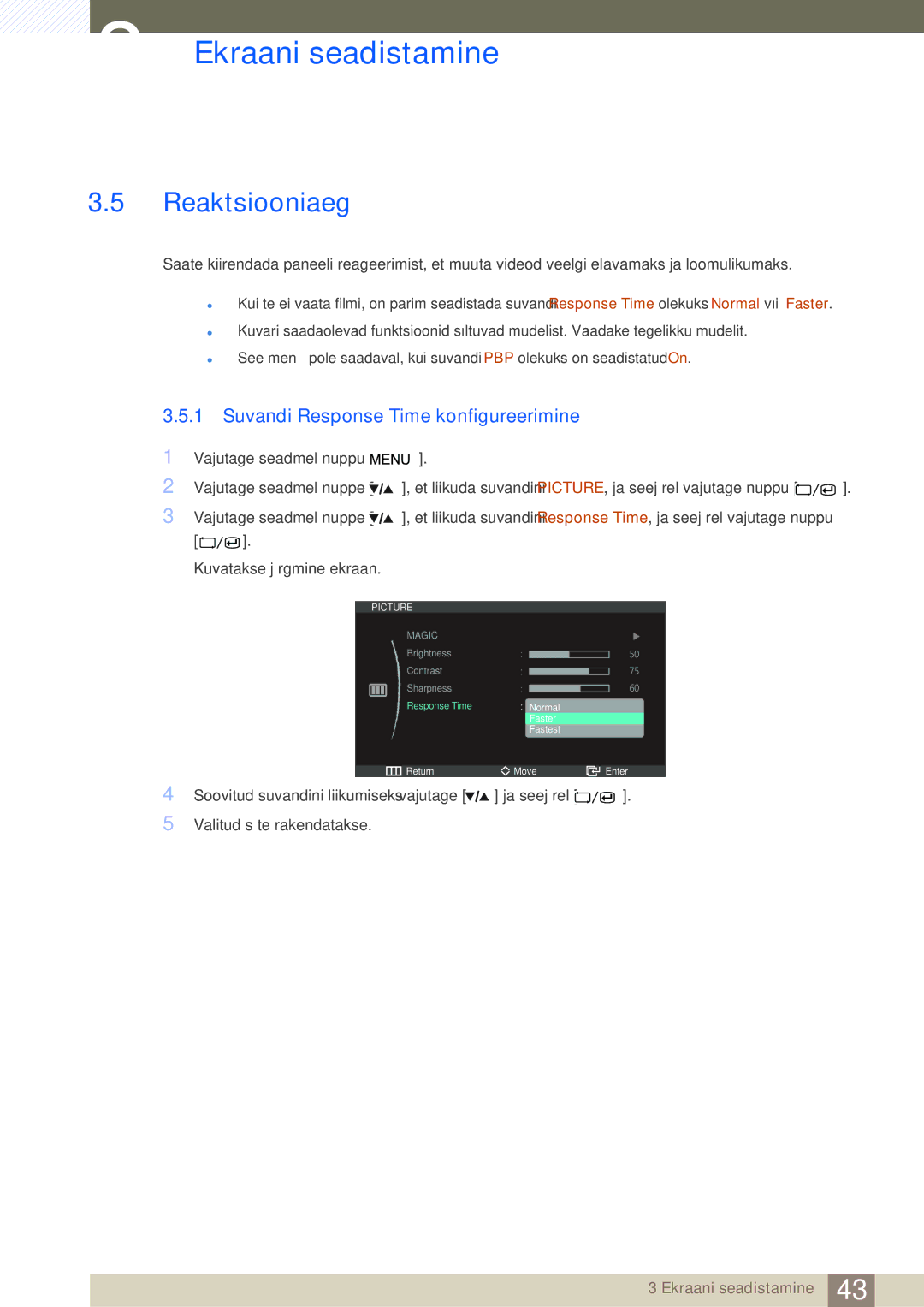 Samsung LS27A850DS/EN, LS27A850DSR/EN manual Reaktsiooniaeg, Suvandi Response Time konfigureerimine 