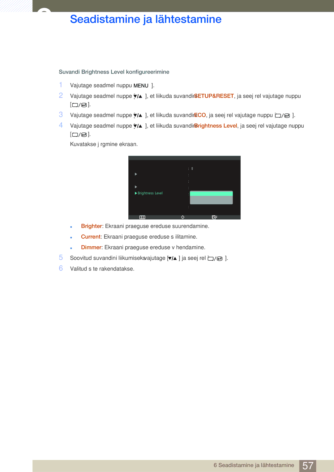 Samsung LS27A850DS/EN, LS27A850DSR/EN manual Suvandi Brightness Level konfigureerimine 