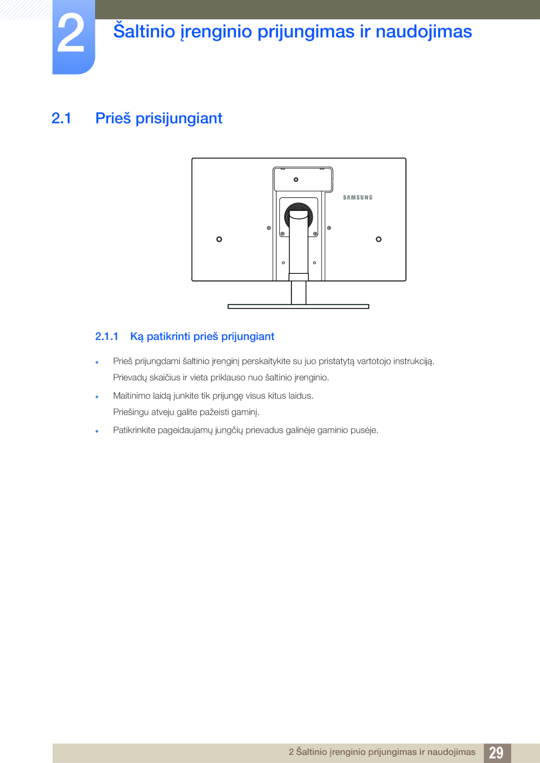 Samsung LS27A850DS/EN Šaltinio įrenginio prijungimas ir naudojimas, Prieš prisijungiant, 1 Ką patikrinti prieš prijungiant 