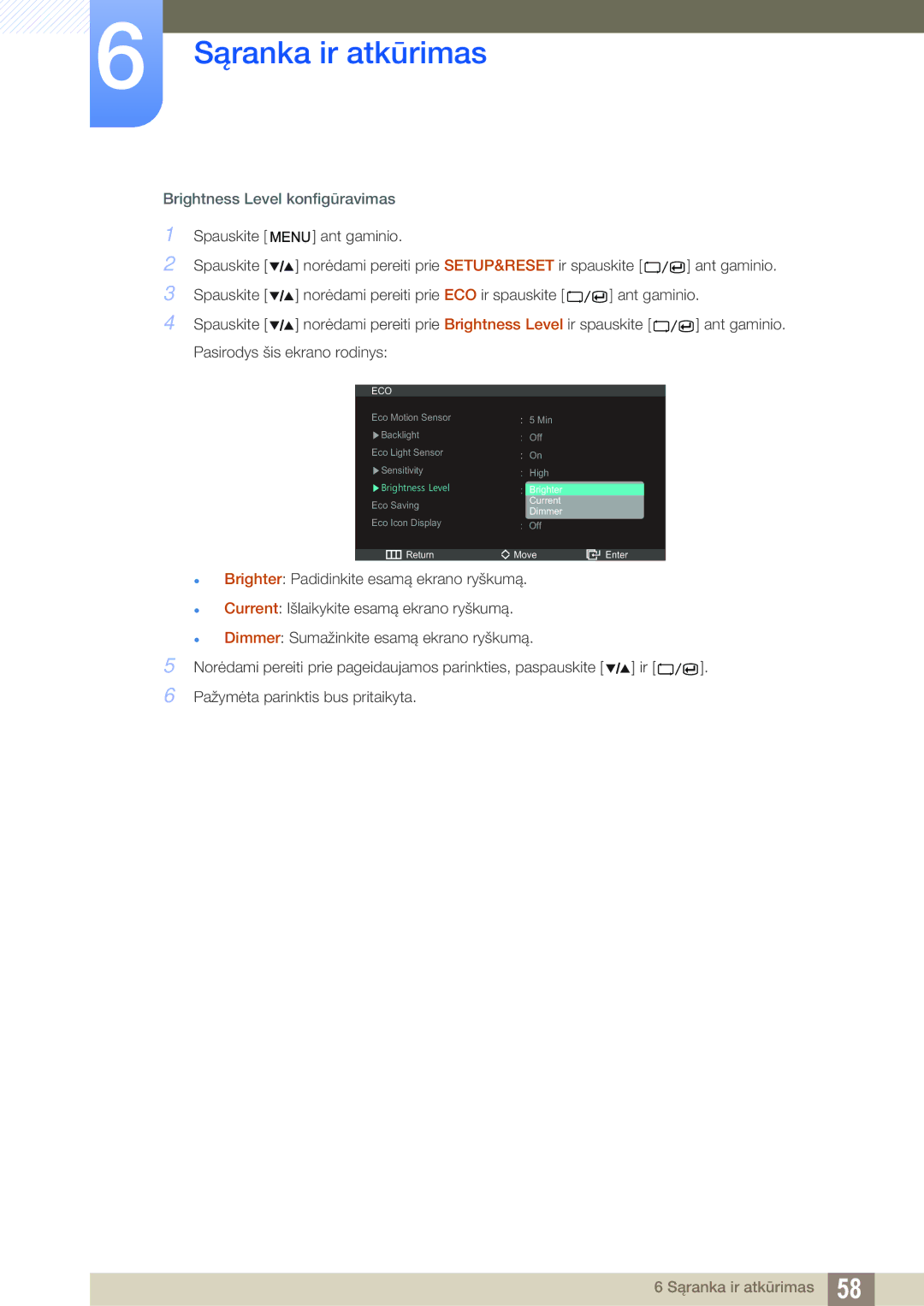 Samsung LS27A850DSR/EN, LS27A850DS/EN manual Brightness Level konfigūravimas 