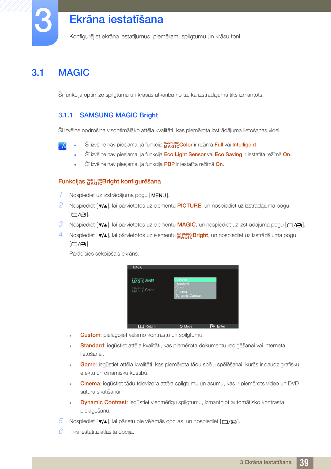 Samsung LS27A850DS/EN, LS27A850DSR/EN Ekrāna iestatīšana, Samsung Magic Bright, Funkcijas MAGICSAMSUNGBright konfigurēšana 