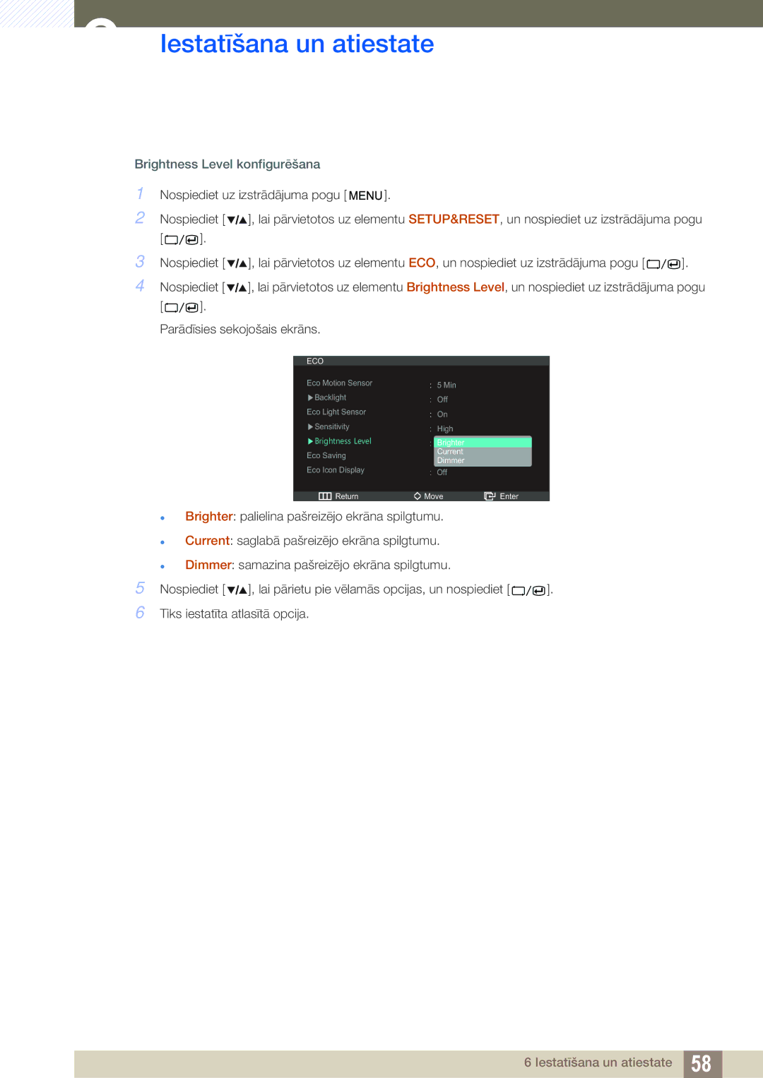 Samsung LS27A850DSR/EN, LS27A850DS/EN manual Brightness Level konfigurēšana 