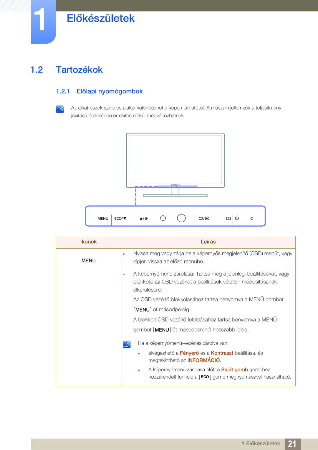 Samsung LS27A850DS/EN, LS27A850DSR/EN manual Tartozékok, 1 Előlapi nyomógombok 