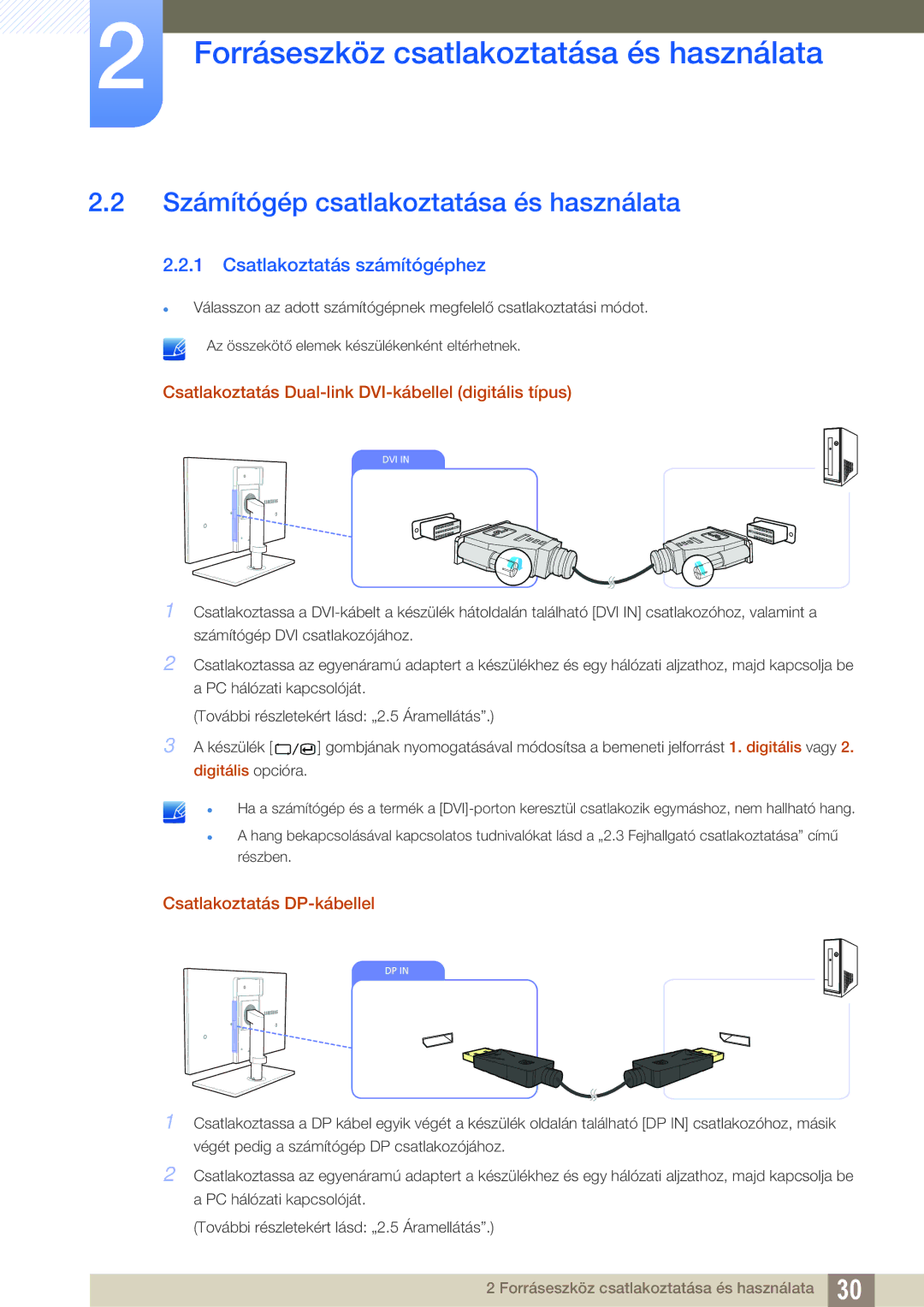 Samsung LS27A850DSR/EN Számítógép csatlakoztatása és használata, Csatlakoztatás számítógéphez, Csatlakoztatás DP-kábellel 