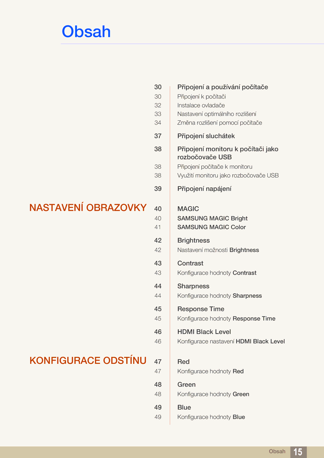 Samsung LS27A850TS/EN manual Nastavení Obrazovky Konfigurace Odstínu 