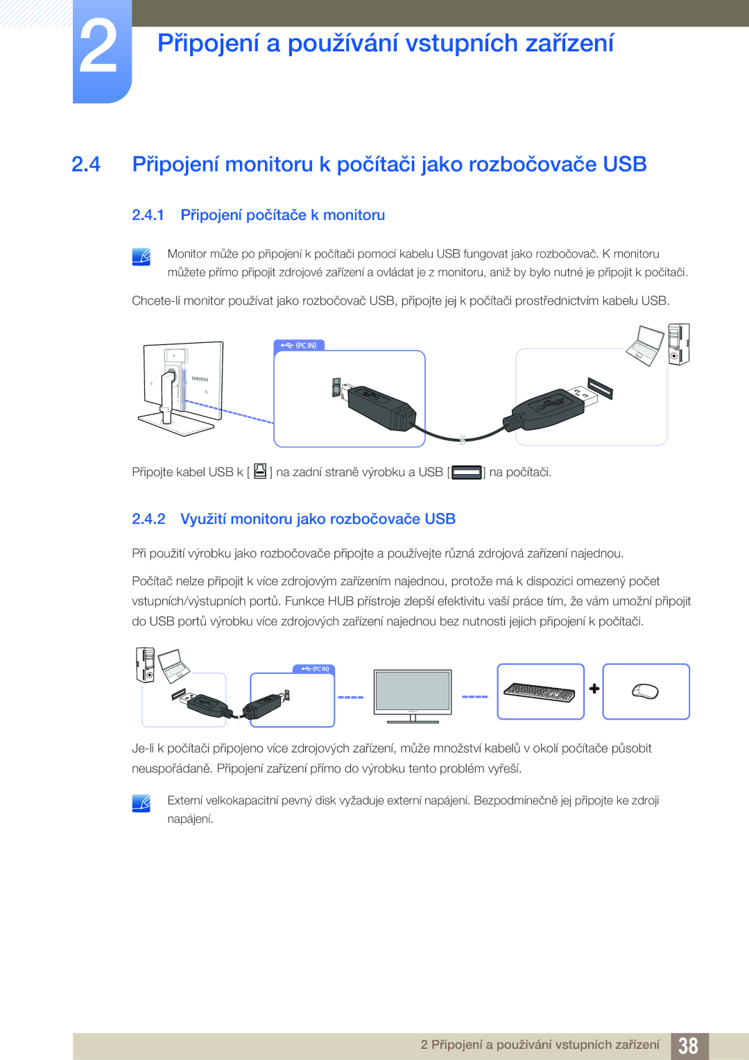 Samsung LS27A850TS/EN manual Připojení monitoru k počítači jako rozbočovače USB, 1 Připojení počítače k monitoru 