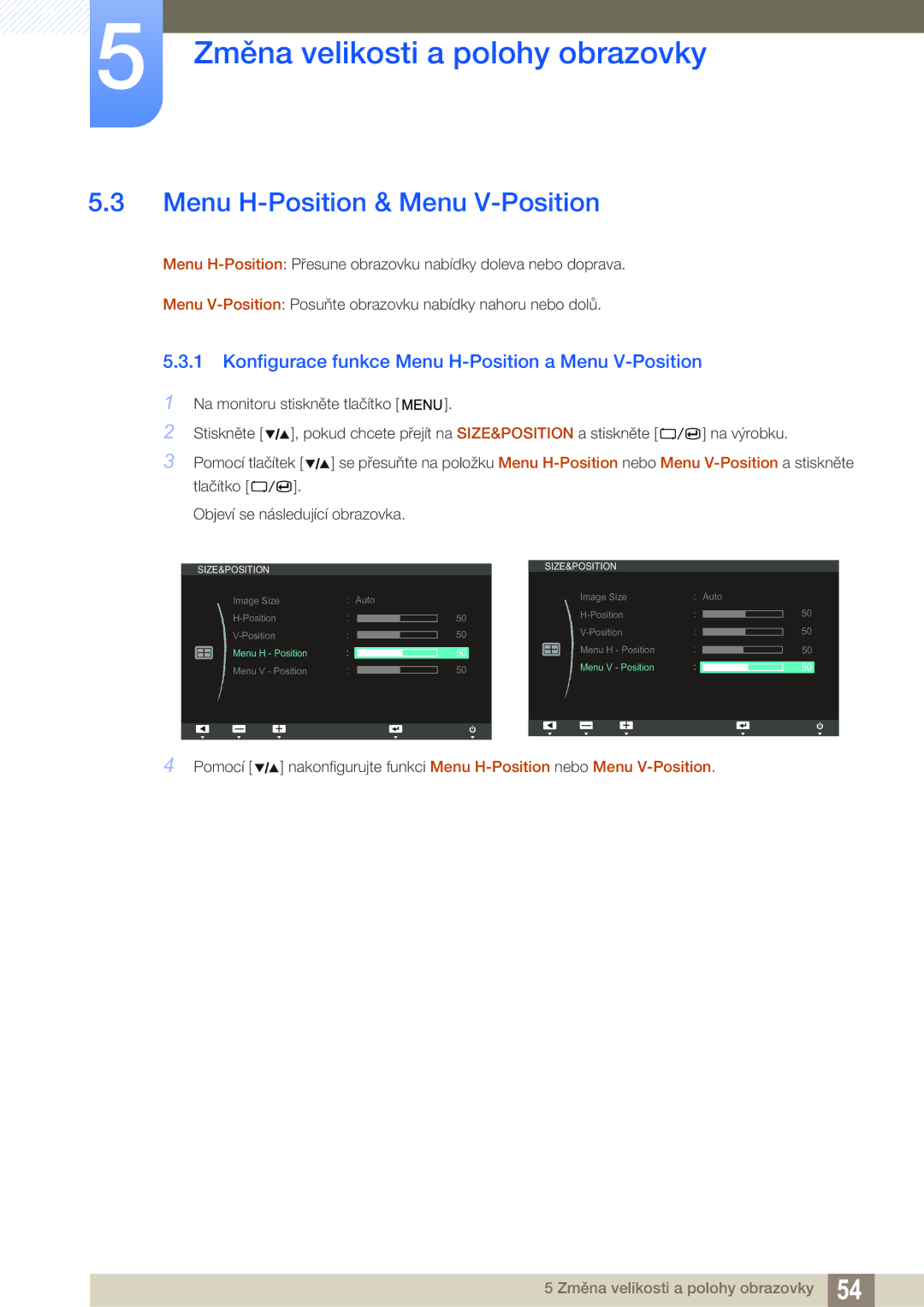 Samsung LS27A850TS/EN manual Menu H-Position & Menu V-Position, Konfigurace funkce Menu H-Position a Menu V-Position 