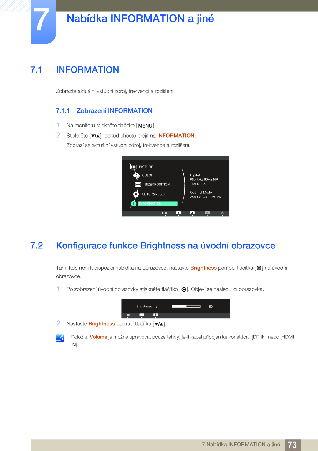 Samsung LS27A850TS/EN Nabídka Information a jiné, Konfigurace funkce Brightness na úvodní obrazovce, Zobrazení Information 