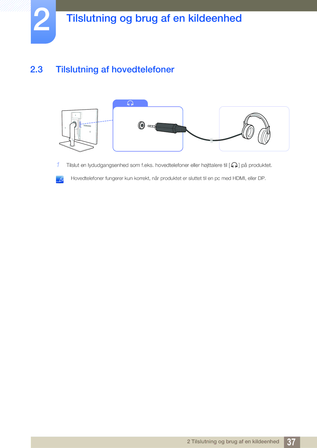 Samsung LS27A850TS/EN manual Tilslutning af hovedtelefoner 