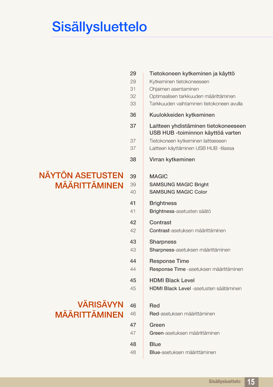 Samsung LS27A850TS/EN manual Näytön Asetusten Määrittäminen Värisävyn 