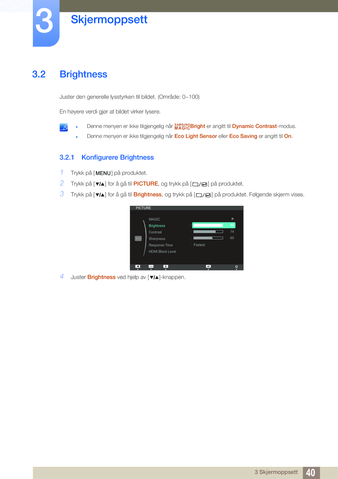 Samsung LS27A850TS/EN manual Konfigurere Brightness 