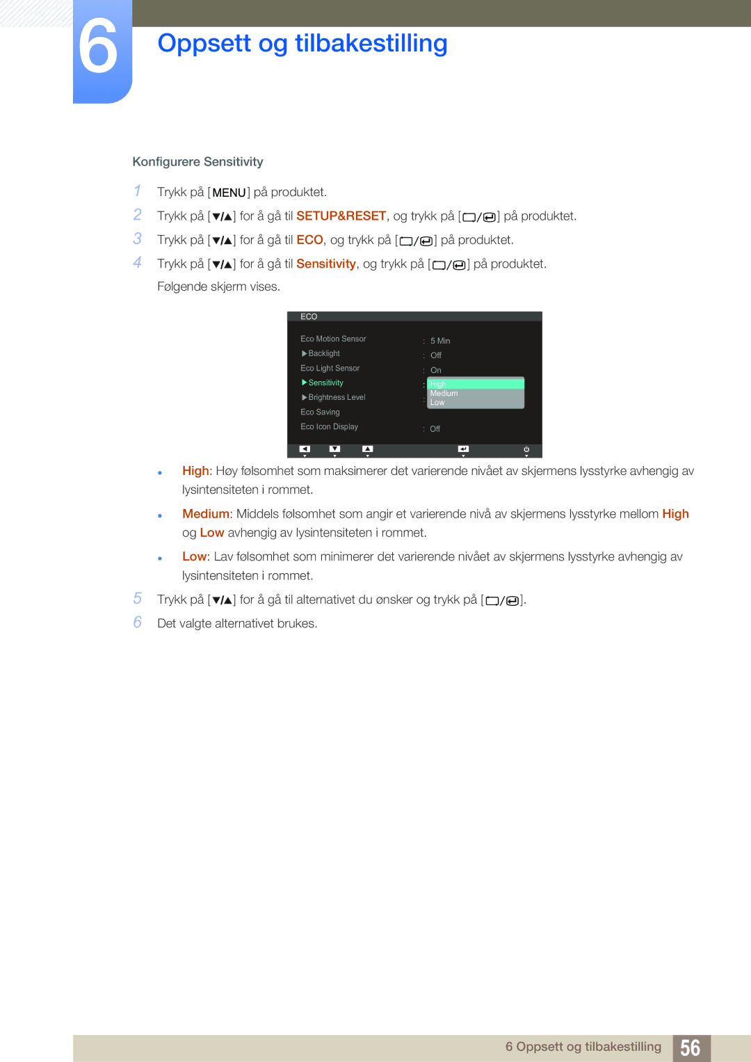 Samsung LS27A850TS/EN manual Konfigurere Sensitivity 