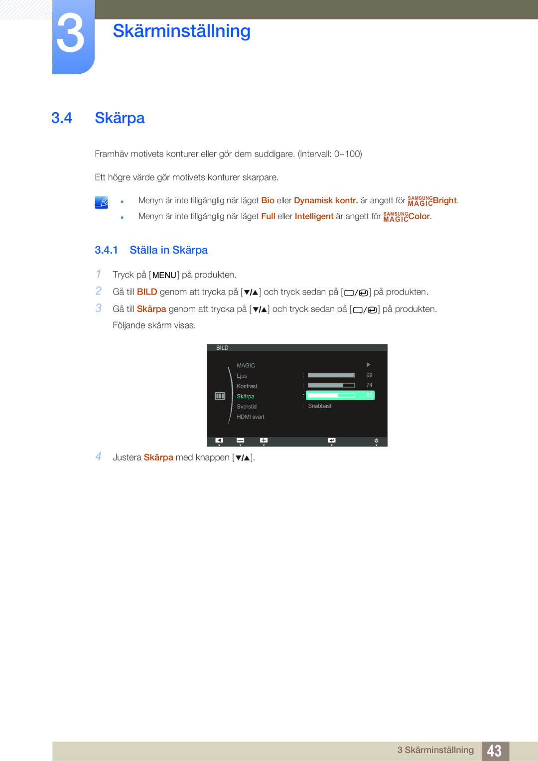 Samsung LS27A850TS/EN manual 1 Ställa in Skärpa 