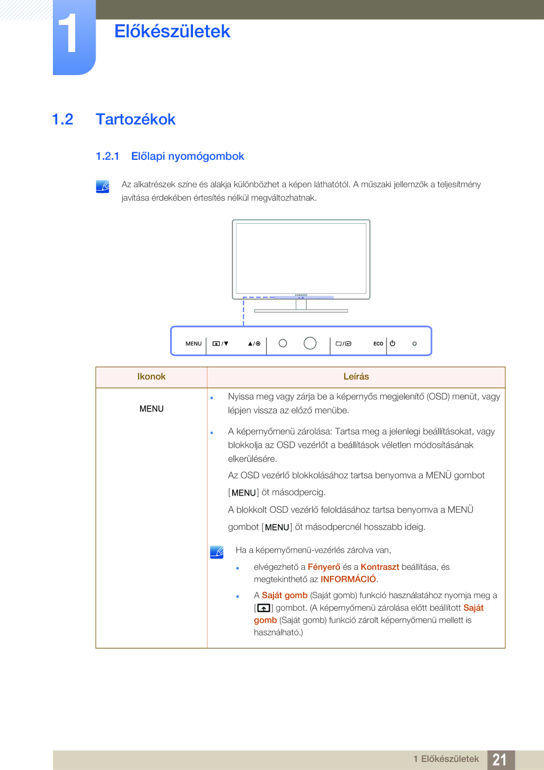 Samsung LS27A850TS/EN manual Tartozékok, 1 Előlapi nyomógombok 