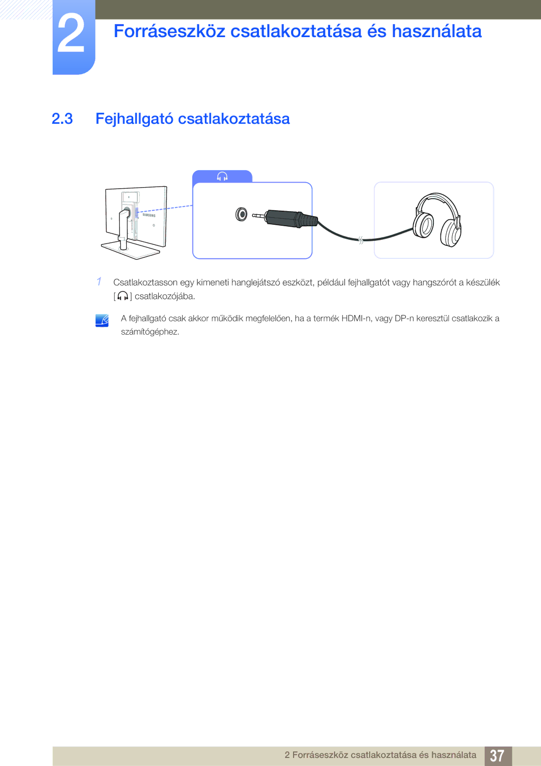 Samsung LS27A850TS/EN manual Fejhallgató csatlakoztatása 