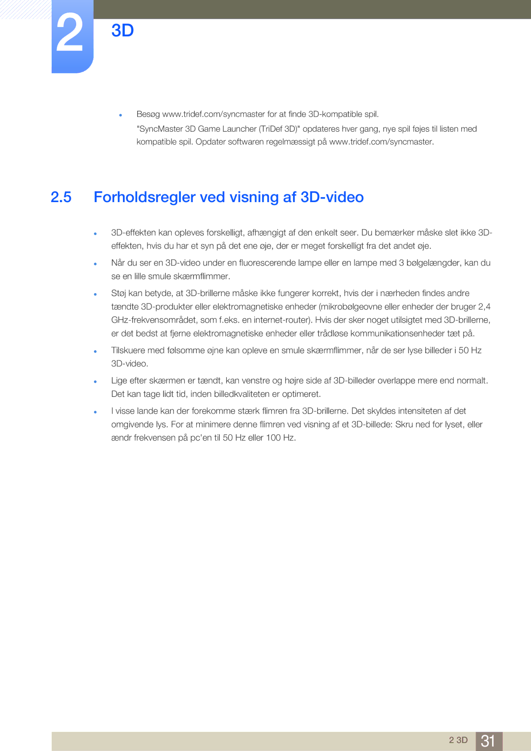 Samsung LS27A950DSL/EN, LS27A950DS/EN manual Forholdsregler ved visning af 3D-video 