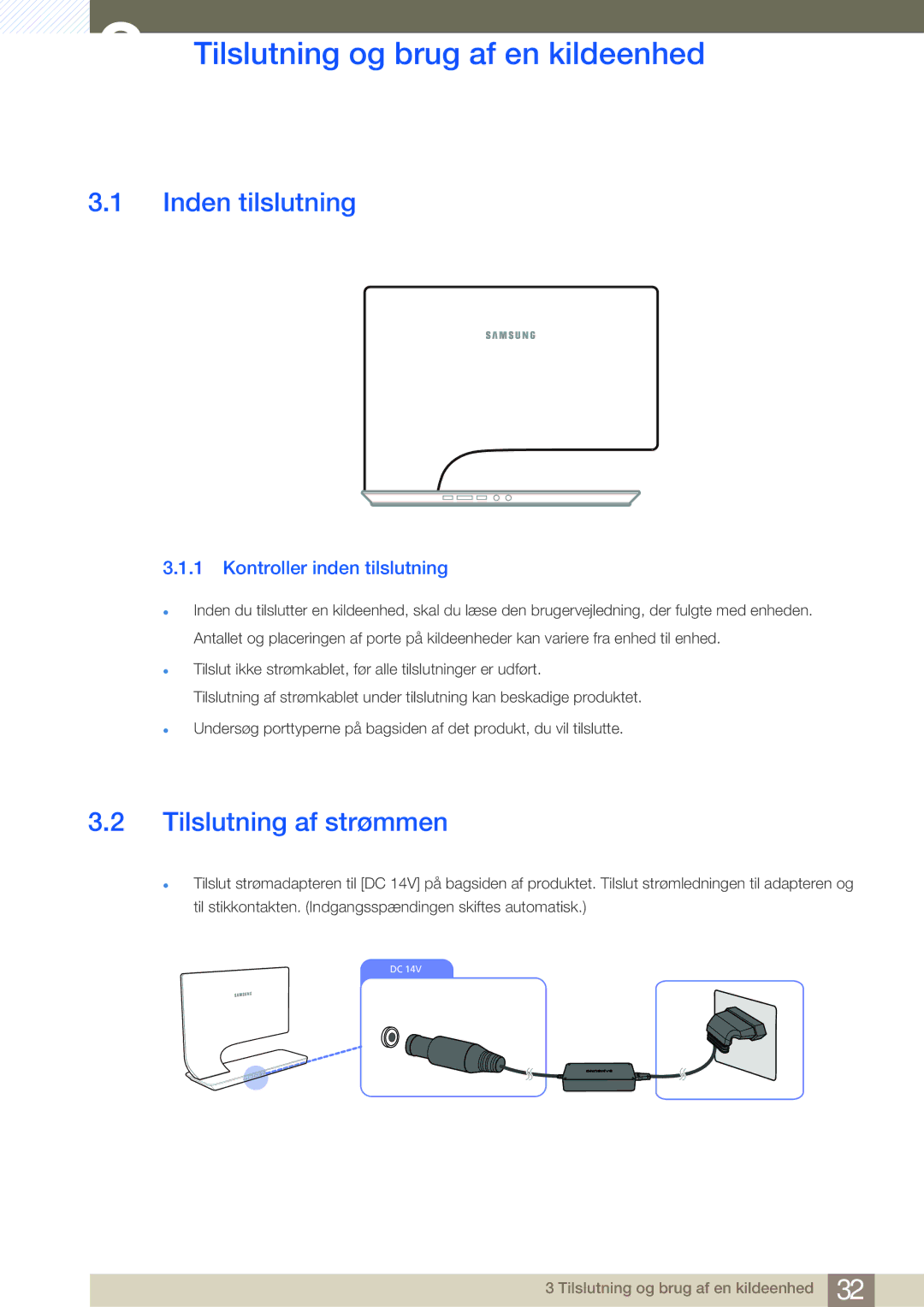 Samsung LS27A950DS/EN, LS27A950DSL/EN Tilslutning og brug af en kildeenhed, Inden tilslutning, Tilslutning af strømmen 