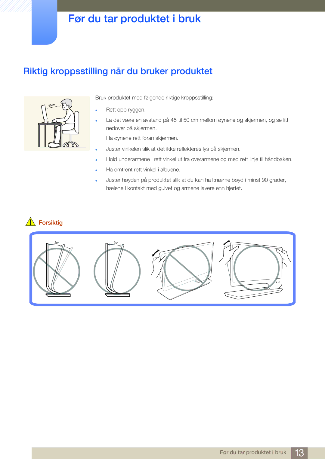 Samsung LS27A950DSL/EN, LS27A950DS/EN manual Riktig kroppsstilling når du bruker produktet 