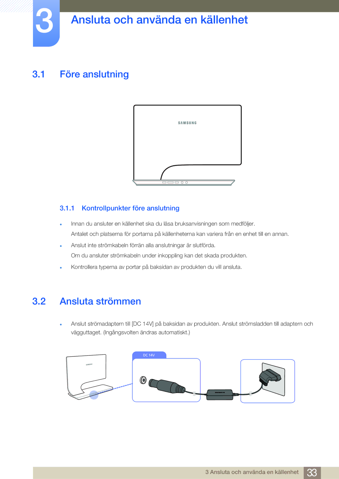 Samsung LS27A950DSL/EN, LS27A950DS/EN manual Ansluta och använda en källenhet, Före anslutning, Ansluta strömmen 