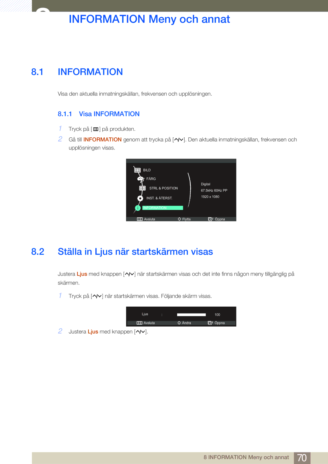 Samsung LS27A950DS/EN, LS27A950DSL/EN Information Meny och annat, Ställa in Ljus när startskärmen visas, Visa Information 