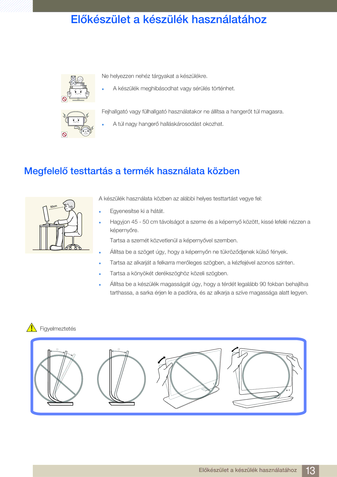 Samsung LS27A950DSL/EN, LS27A950DS/EN manual Megfelelő testtartás a termék használata közben 