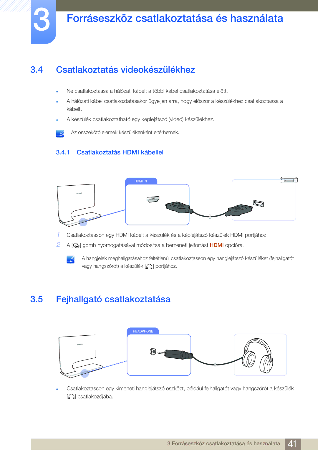 Samsung LS27A950DSL/EN manual Csatlakoztatás videokészülékhez, Fejhallgató csatlakoztatása, Csatlakoztatás Hdmi kábellel 