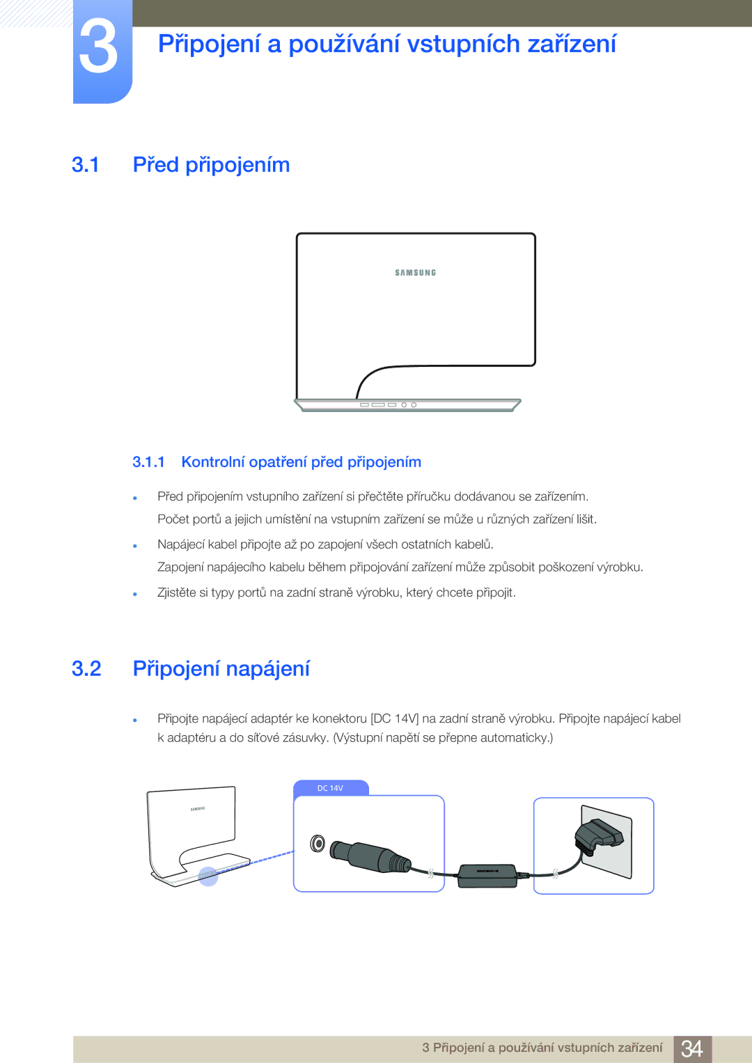 Samsung LS27A950DS/EN, LS27A950DS/ZA manual Připojení a používání vstupních zařízení, Před připojením, Připojení napájení 