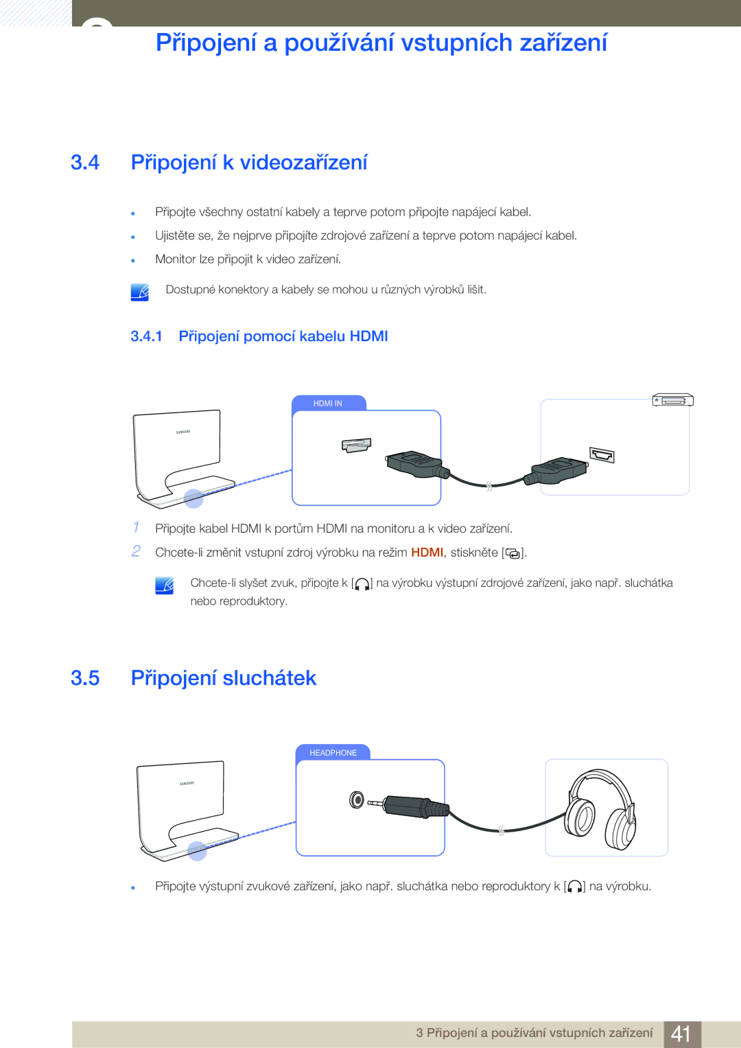 Samsung LS27A950DSL/EN, LS27A950DS/ZA manual Připojení k videozařízení, Připojení sluchátek, 1 Připojení pomocí kabelu Hdmi 