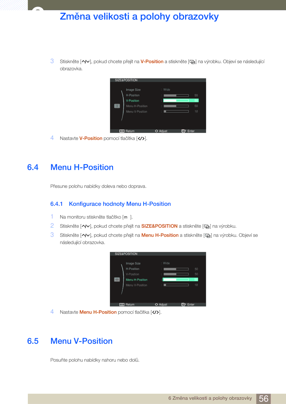 Samsung LS27A950DSL/EN, LS27A950DS/ZA, LS27A950DS/EN manual Menu V-Position, Konfigurace hodnoty Menu H-Position 