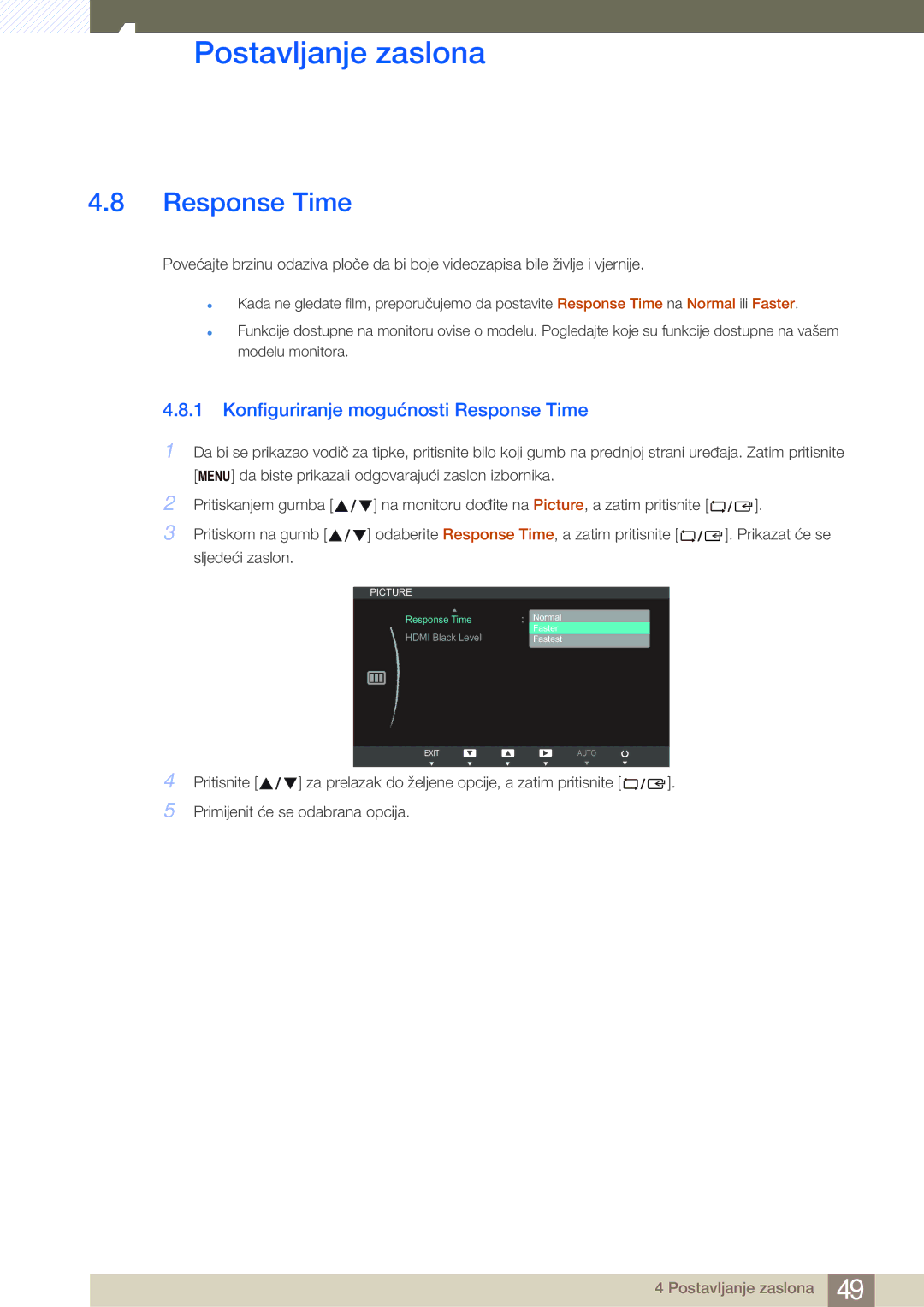 Samsung LS27B750VS/EN manual Konfiguriranje mogućnosti Response Time 