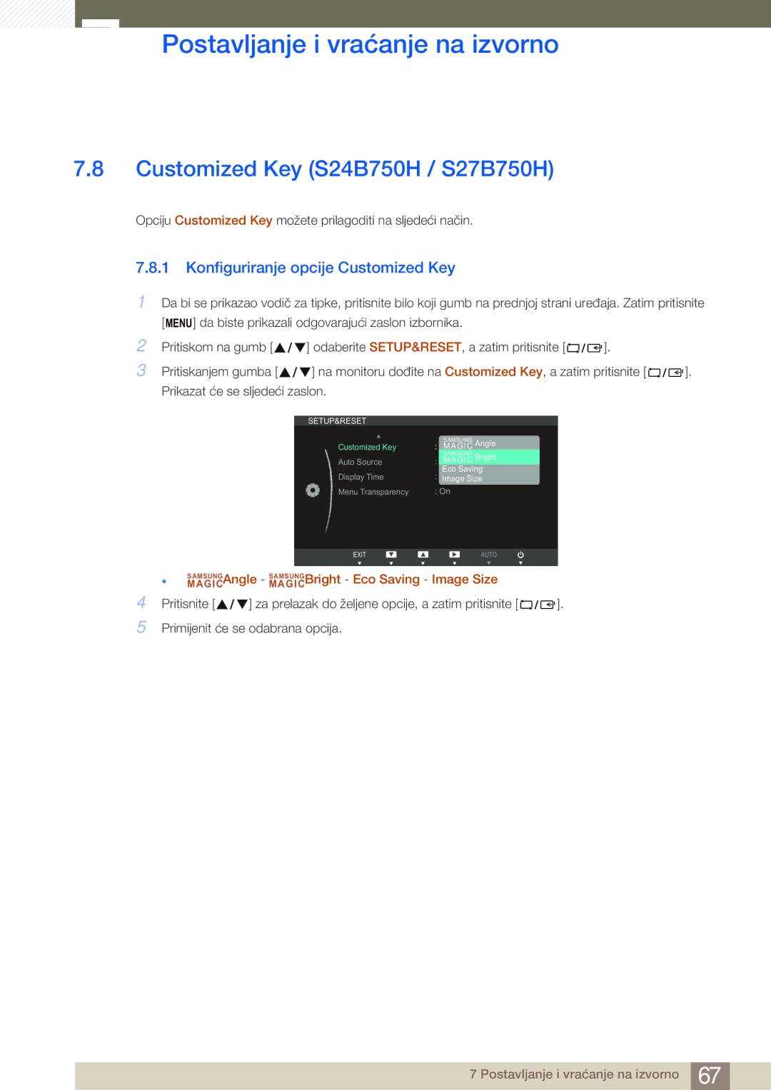 Samsung LS27B750VS/EN manual Customized Key S24B750H / S27B750H, Konfiguriranje opcije Customized Key 