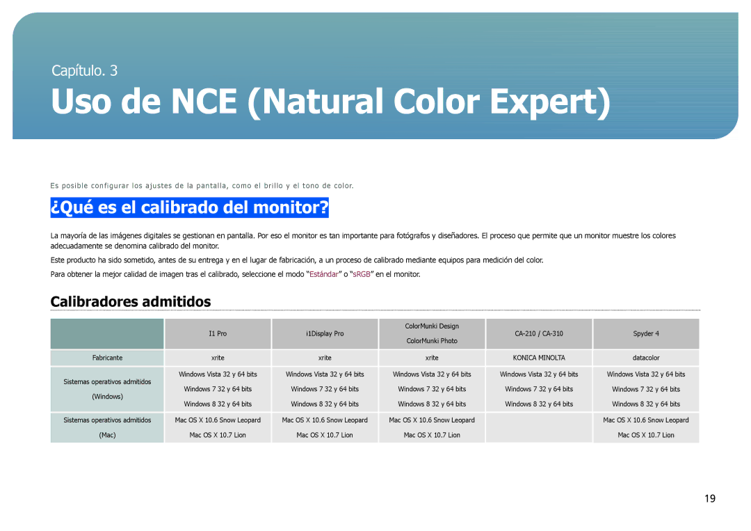 Samsung LS27B970DS/EN manual Uso de NCE Natural Color Expert, ¿Qué es el calibrado del monitor?, Calibradores admitidos 