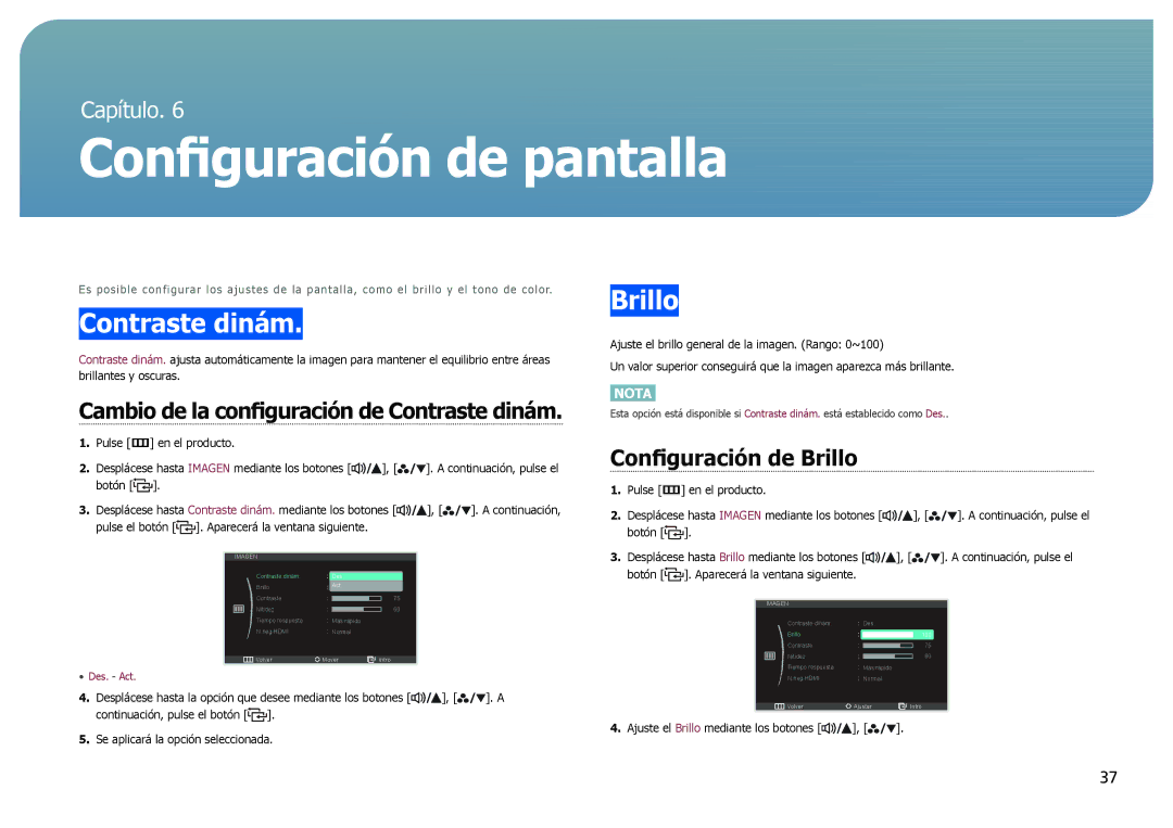 Samsung LS27B970DS/EN manual Cambio de la configuración de Contraste dinám, Configuración de Brillo 