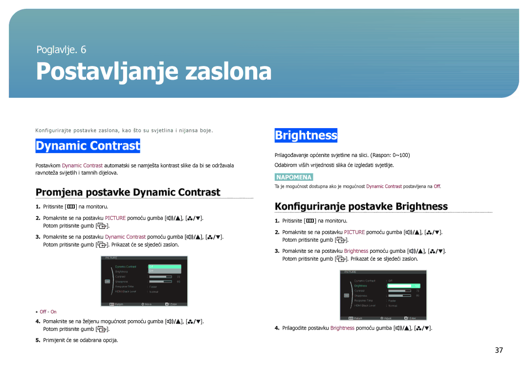 Samsung LS27B970DS/EN manual Promjena postavke Dynamic Contrast, Konfiguriranje postavke Brightness 