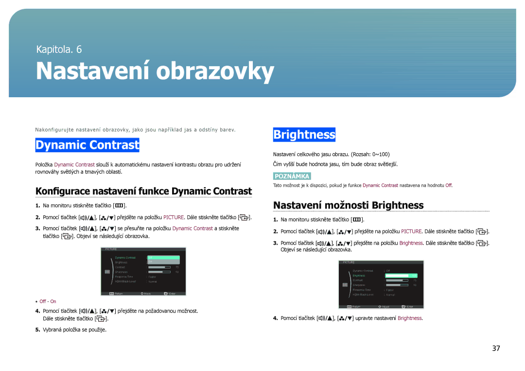 Samsung LS27B970DS/EN, LS27B971DS/EN Nastavení obrazovky, Brightness, Konfigurace nastavení funkce Dynamic Contrast 