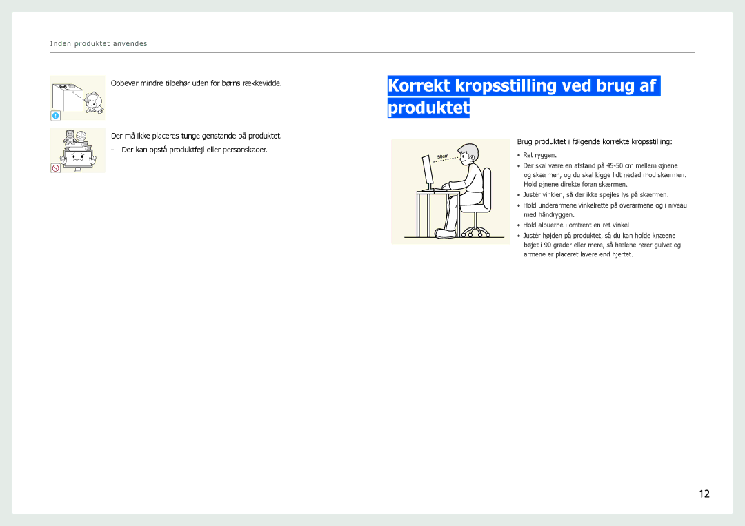 Samsung LS27B971DS/EN manual Korrekt kropsstilling ved brug af produktet, Brug produktet i følgende korrekte kropsstilling 