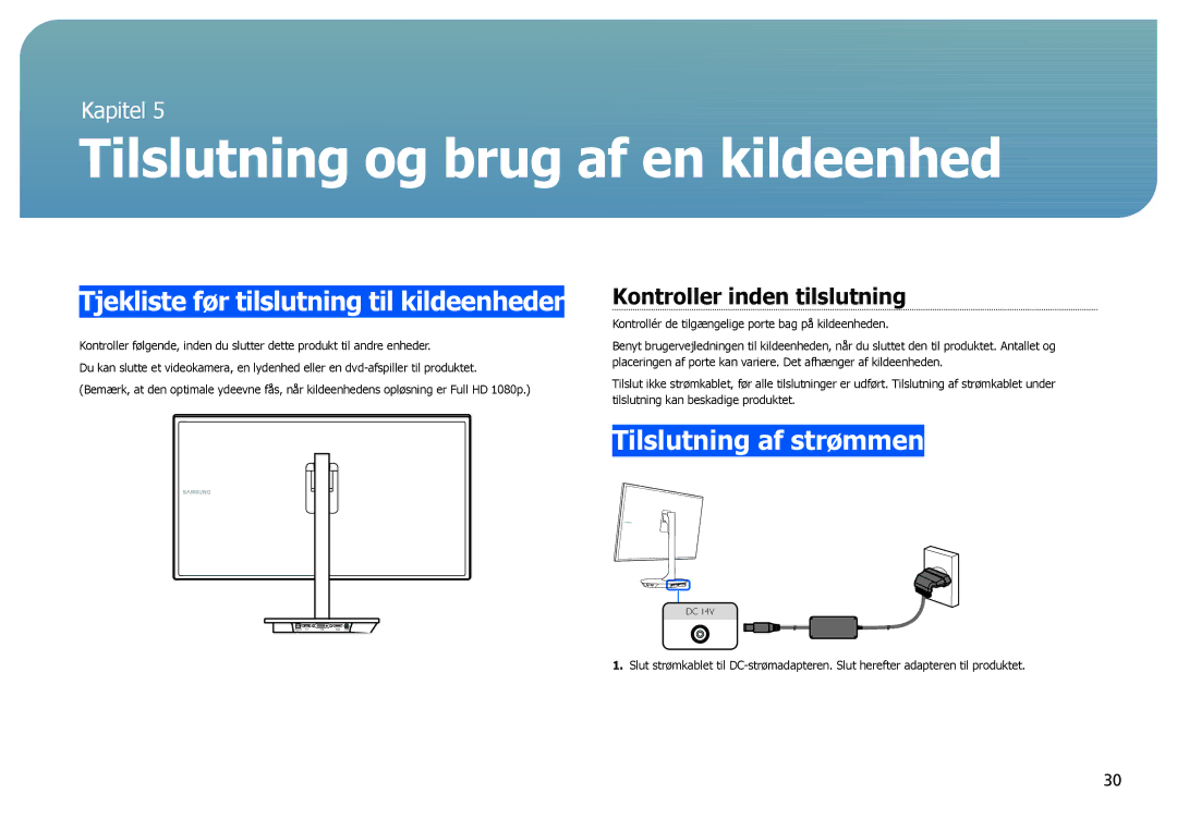 Samsung LS27B971DS/EN, LS27B970DS/EN manual Tilslutning og brug af en kildeenhed, Tjekliste før tilslutning til kildeenheder 