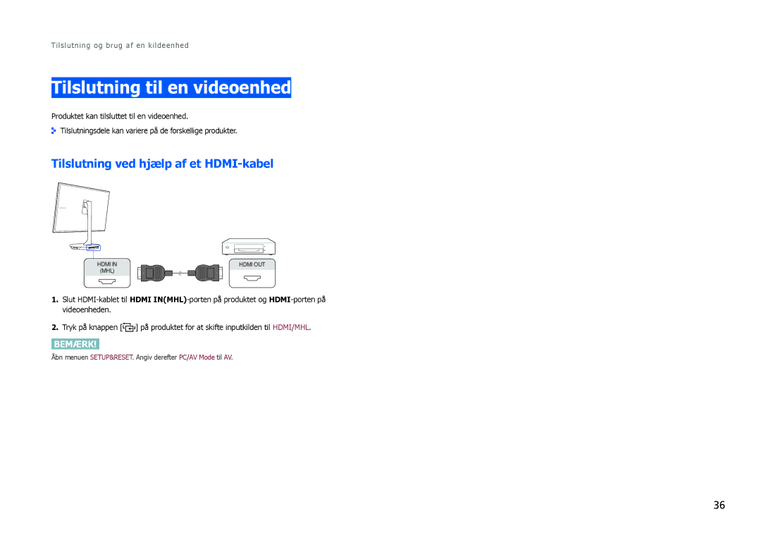 Samsung LS27B971DS/EN, LS27B970DS/EN manual Tilslutning til en videoenhed, Tilslutning ved hjælp af et HDMI-kabel 