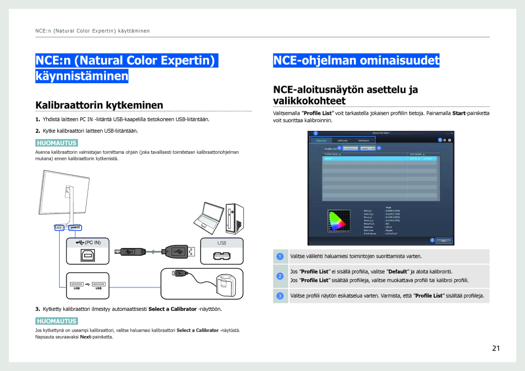 Samsung LS27B970DS/EN NCEn Natural Color Expertin käynnistäminen, NCE-ohjelman ominaisuudet, Kalibraattorin kytkeminen 