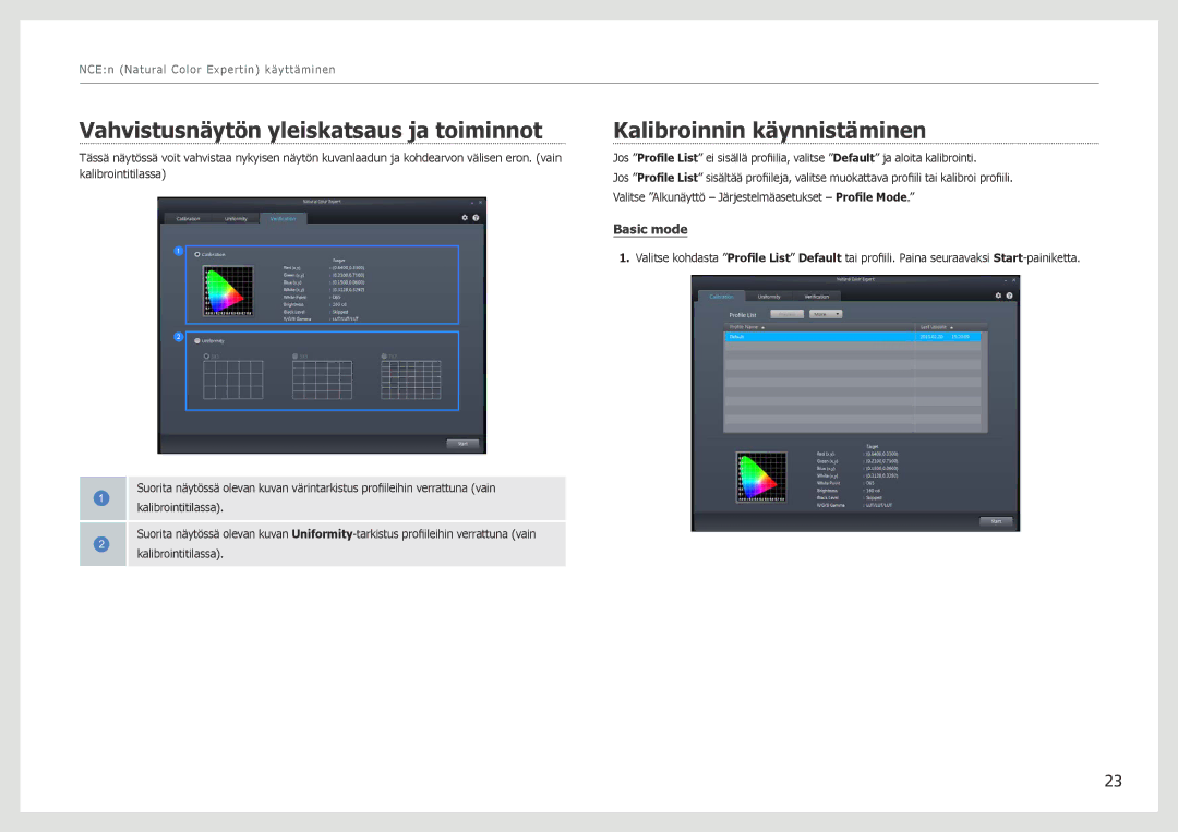 Samsung LS27B970DS/EN, LS27B971DS/EN manual Vahvistusnäytön yleiskatsaus ja toiminnot, Kalibroinnin käynnistäminen 