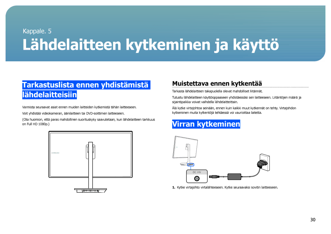 Samsung LS27B971DS/EN manual Lähdelaitteen kytkeminen ja käyttö, Tarkastuslista ennen yhdistämistä lähdelaitteisiin 