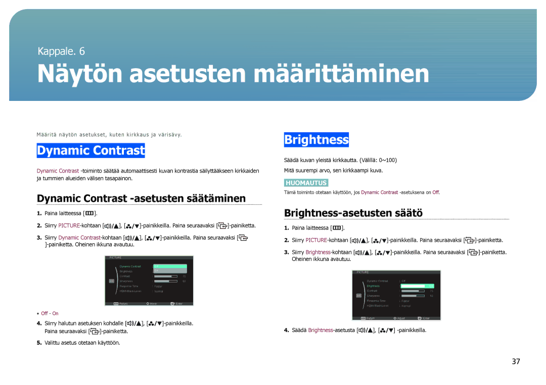 Samsung LS27B970DS/EN manual Näytön asetusten määrittäminen, Brightness, Dynamic Contrast -asetusten säätäminen 