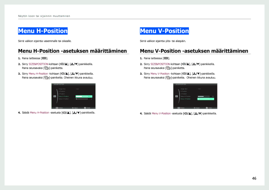 Samsung LS27B971DS/EN, LS27B970DS/EN manual Menu H-Position Menu V-Position, Menu H-Position -asetuksen määrittäminen 