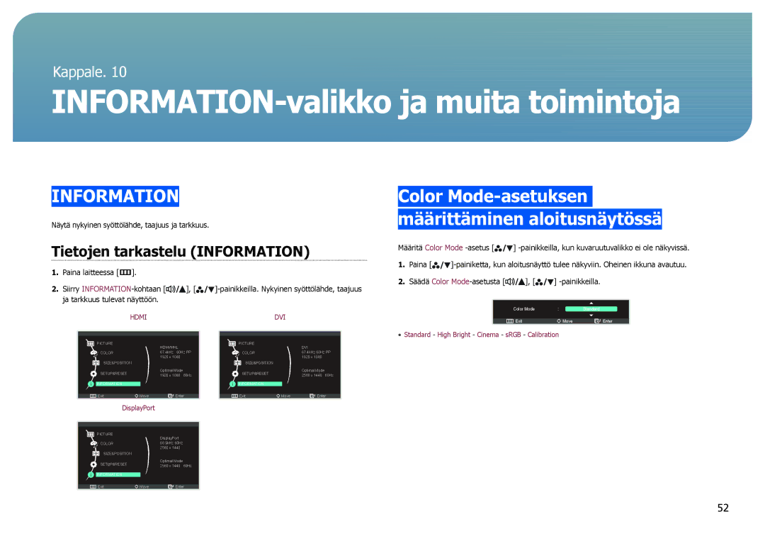 Samsung LS27B971DS/EN, LS27B970DS/EN Color Mode-asetuksen määrittäminen aloitusnäytössä, Tietojen tarkastelu Information 