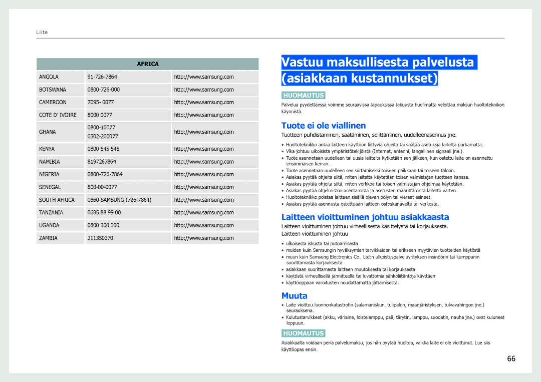 Samsung LS27B971DS/EN, LS27B970DS/EN Vastuu maksullisesta palvelusta asiakkaan kustannukset, Tuote ei ole viallinen, Muuta 